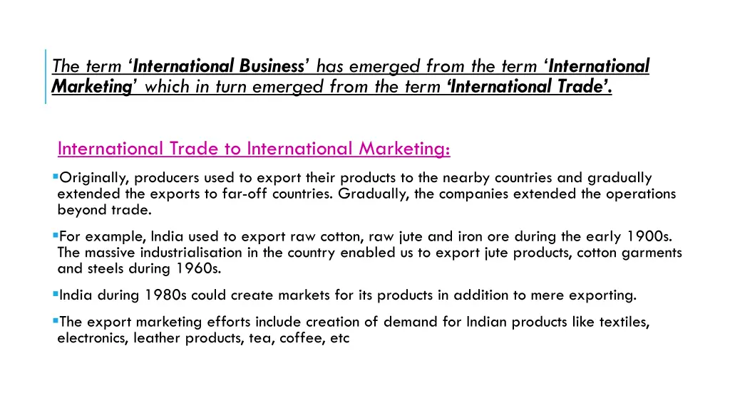 the term international business has emerged from