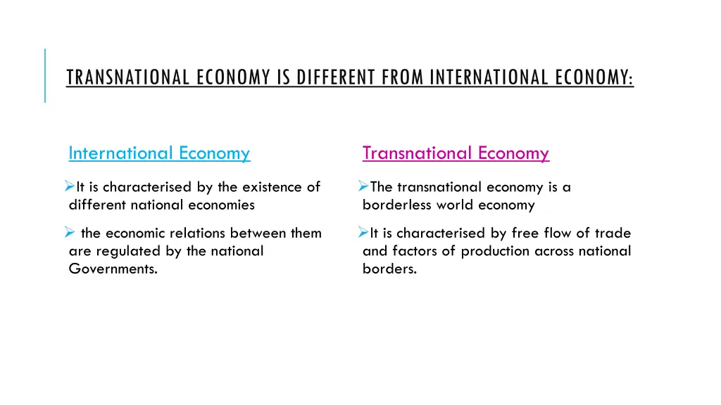 transnational economy is different from