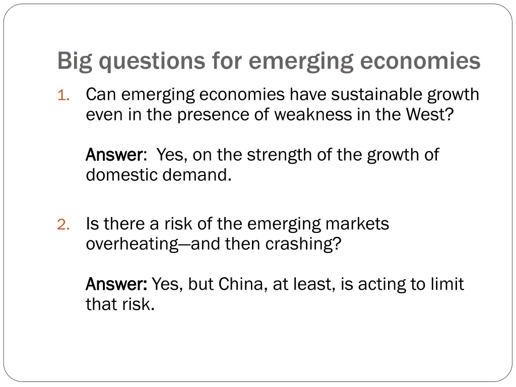 big questions for emerging economies