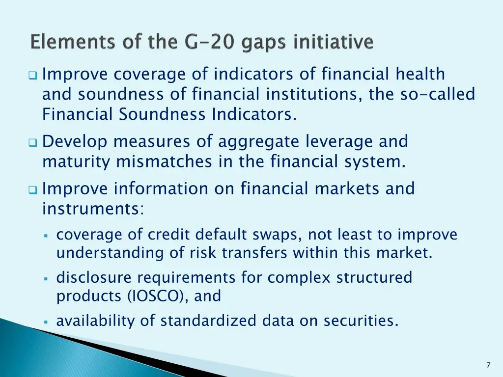 improve coverage of indicators of financial