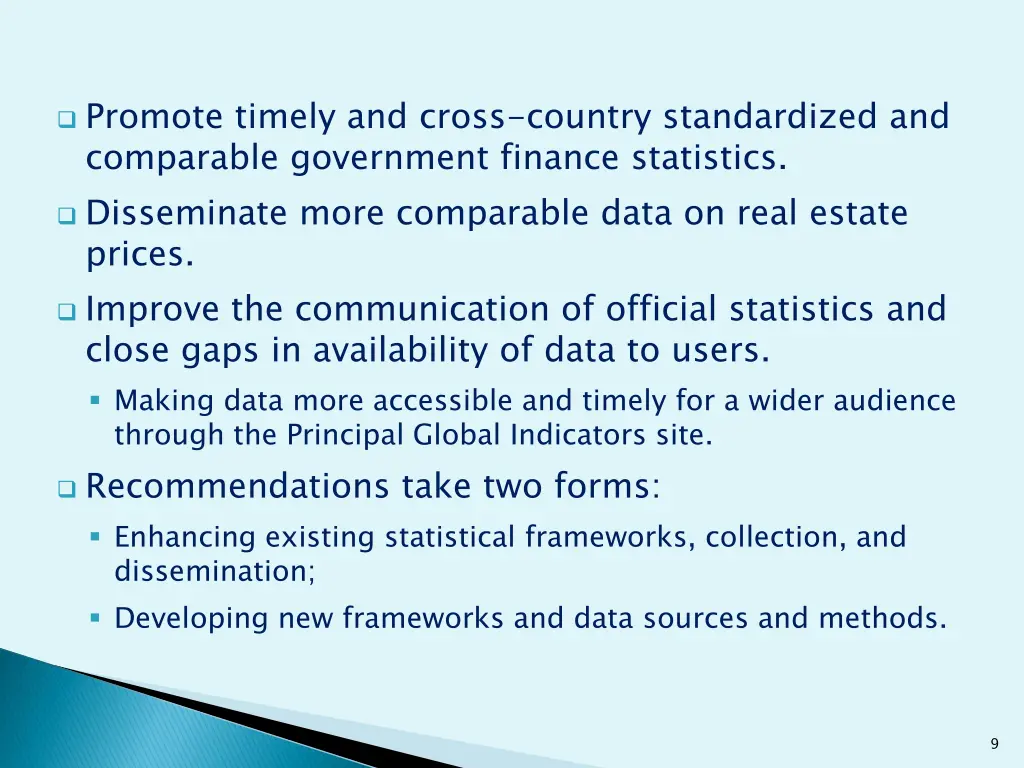 promote timely and cross country standardized