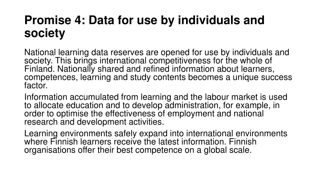 promise 4 data for use by individuals and society