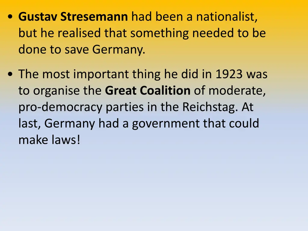 gustav stresemann had been a nationalist