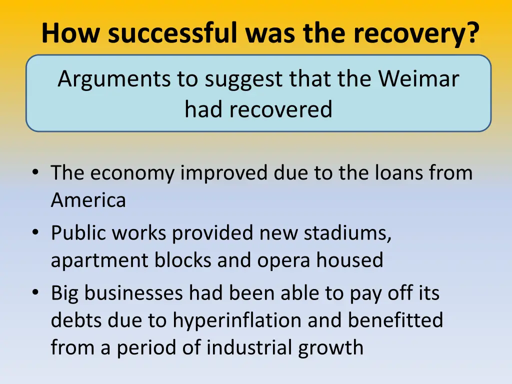 how successful was the recovery