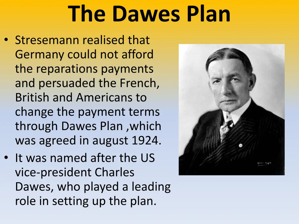 the dawes plan stresemann realised that germany