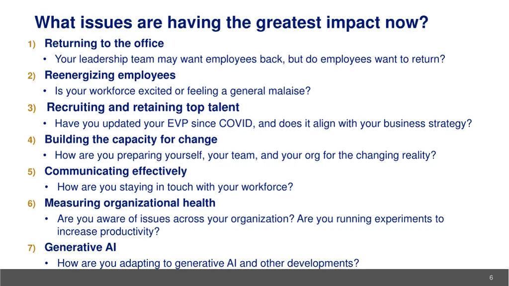 what issues are having the greatest impact
