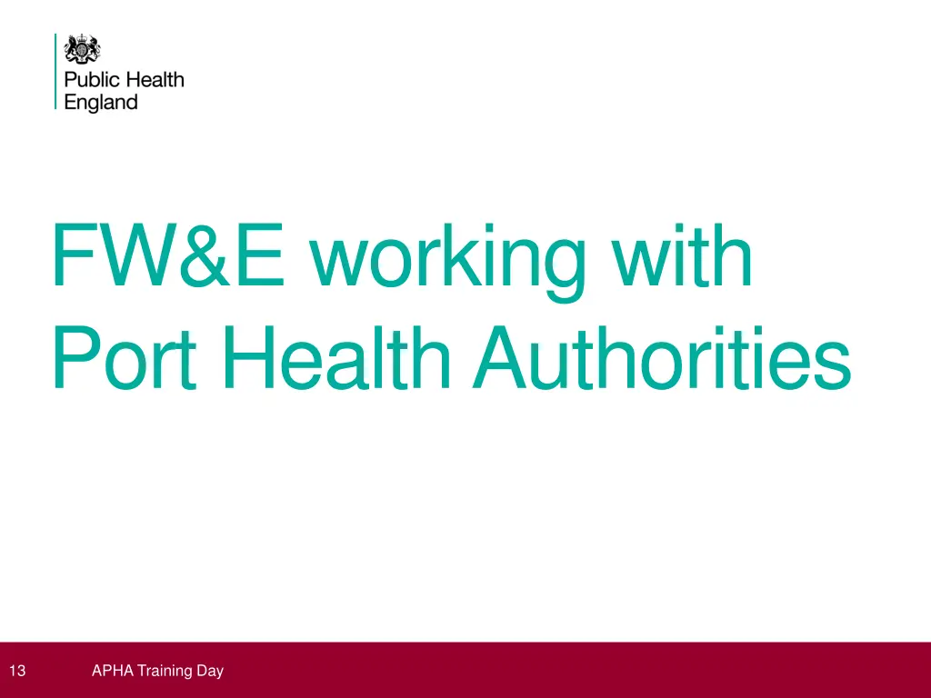 fw e working with port health authorities