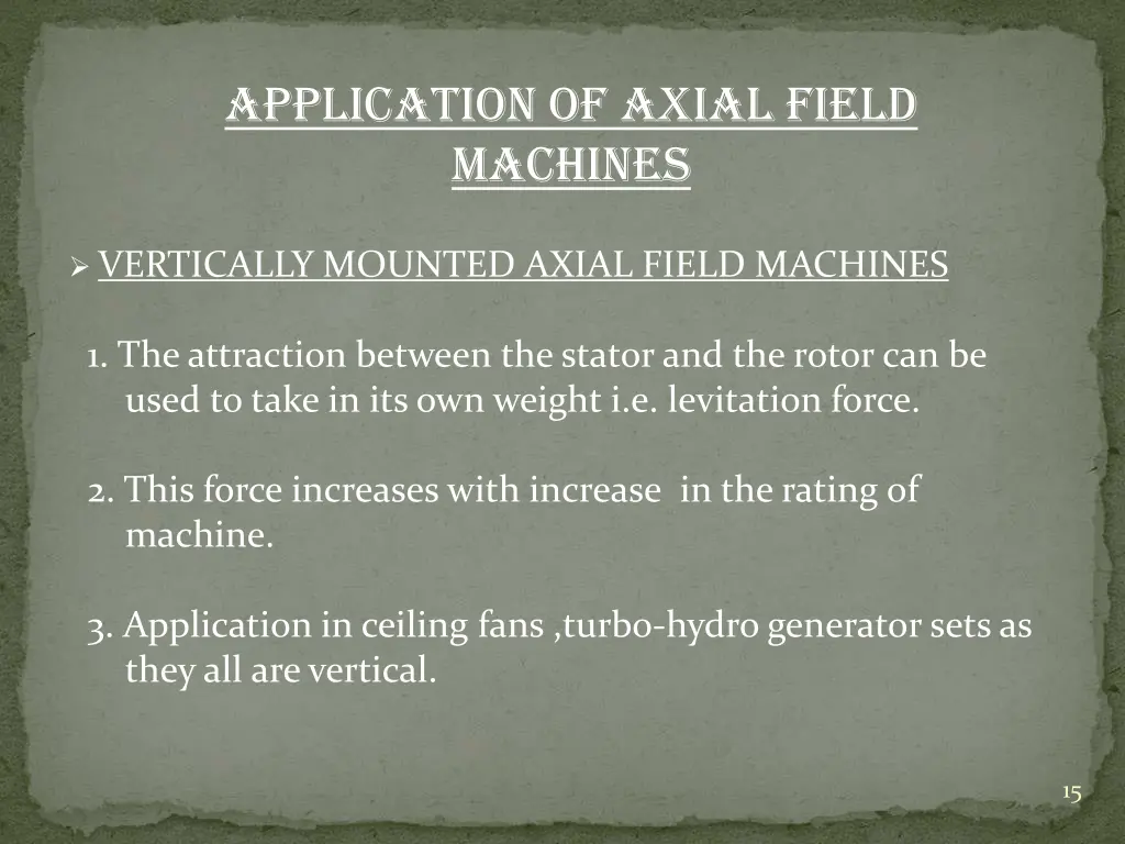 application of axial field machines