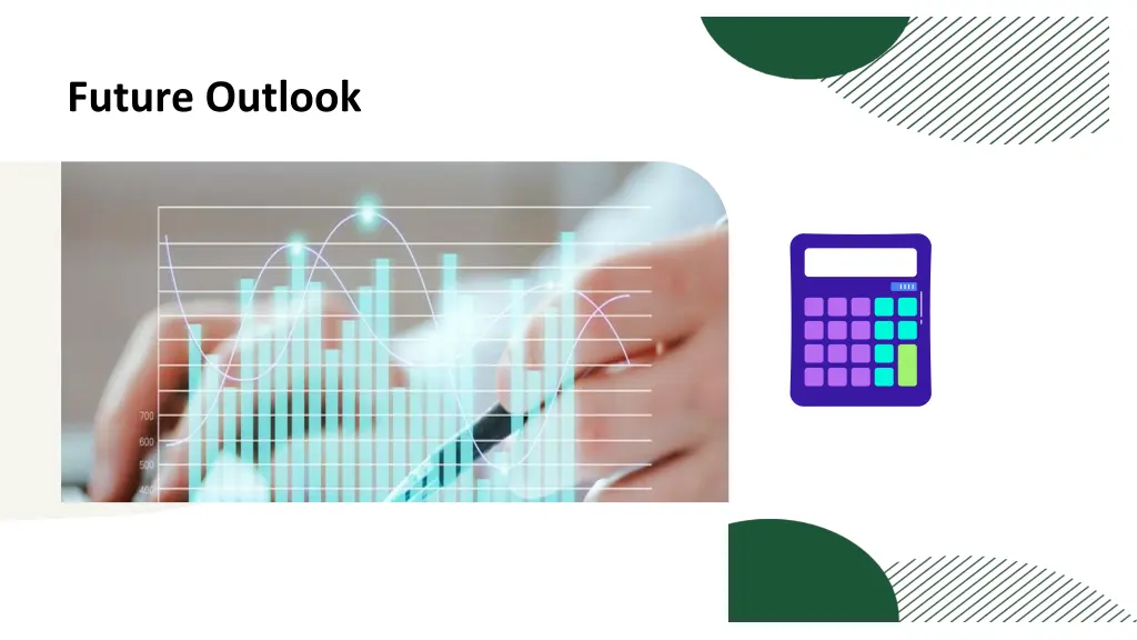 future outlook