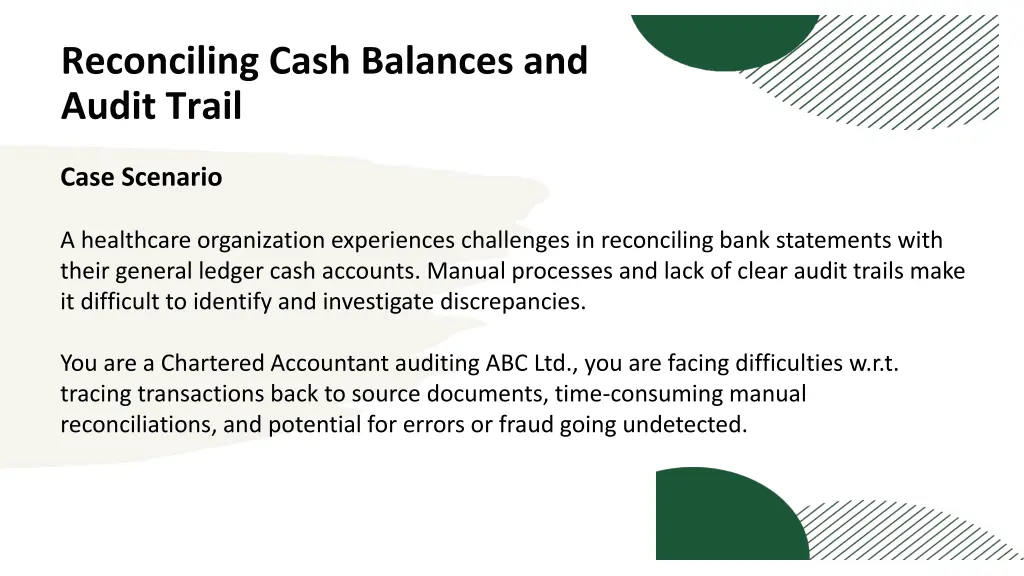 reconciling cash balances and audit trail
