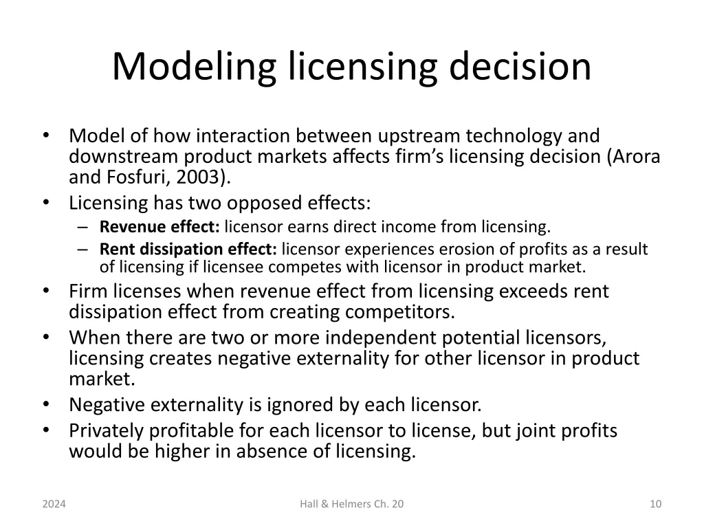 modeling licensing decision