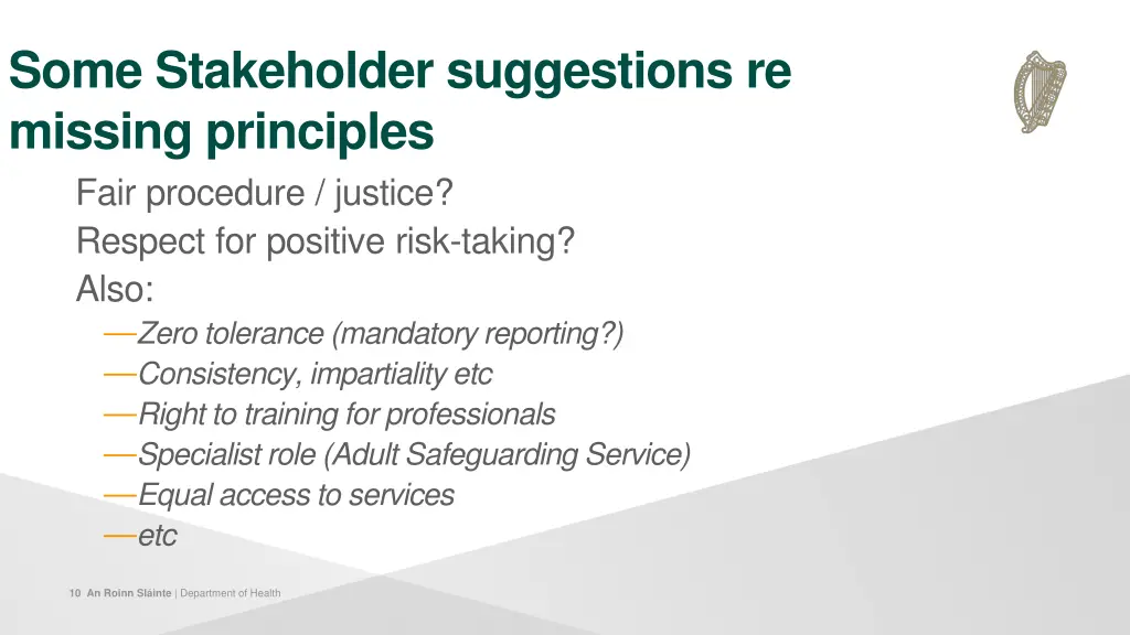 some stakeholder suggestions re missing principles