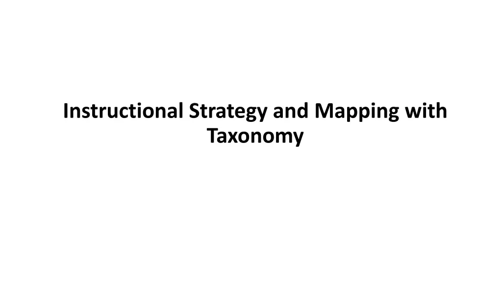 instructional strategy and mapping with taxonomy