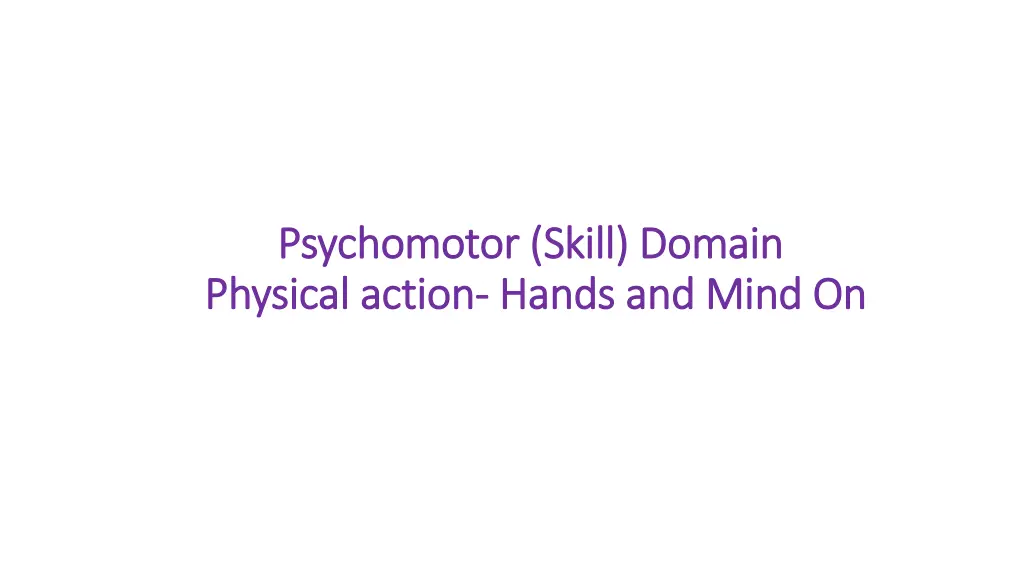 psychomotor skill psychomotor skill domain