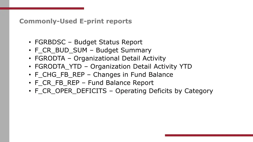 commonly used e print reports