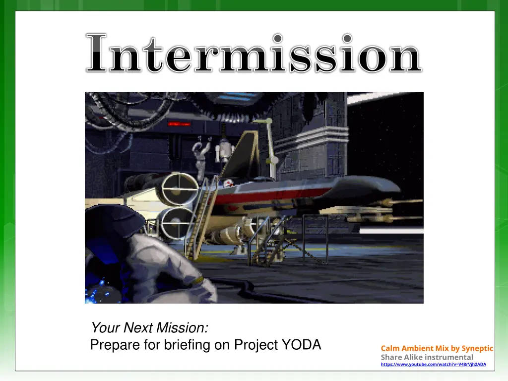 intermission