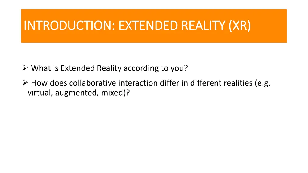 introduction extended reality xr introduction