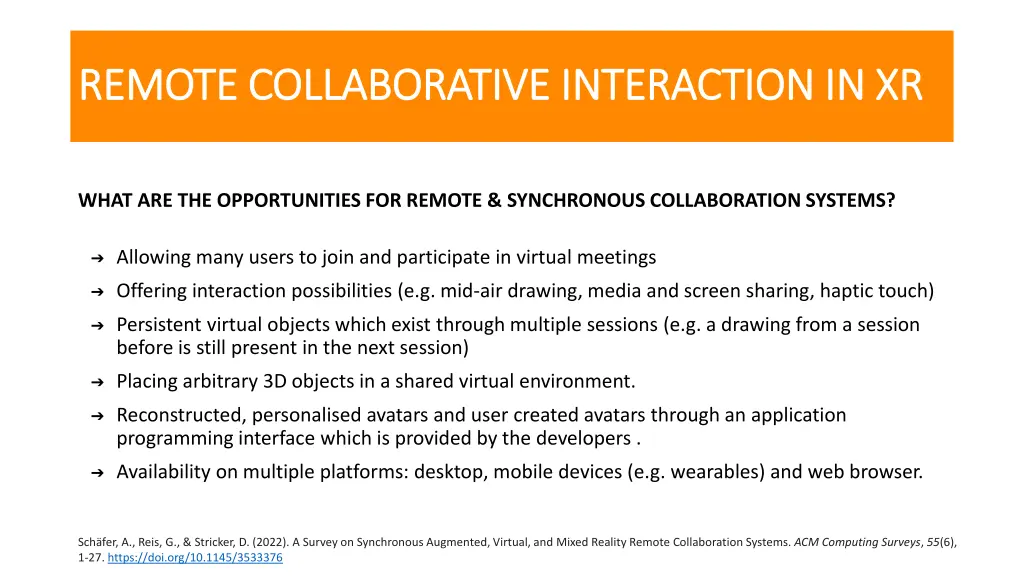 remote collaborative interaction in xr remote