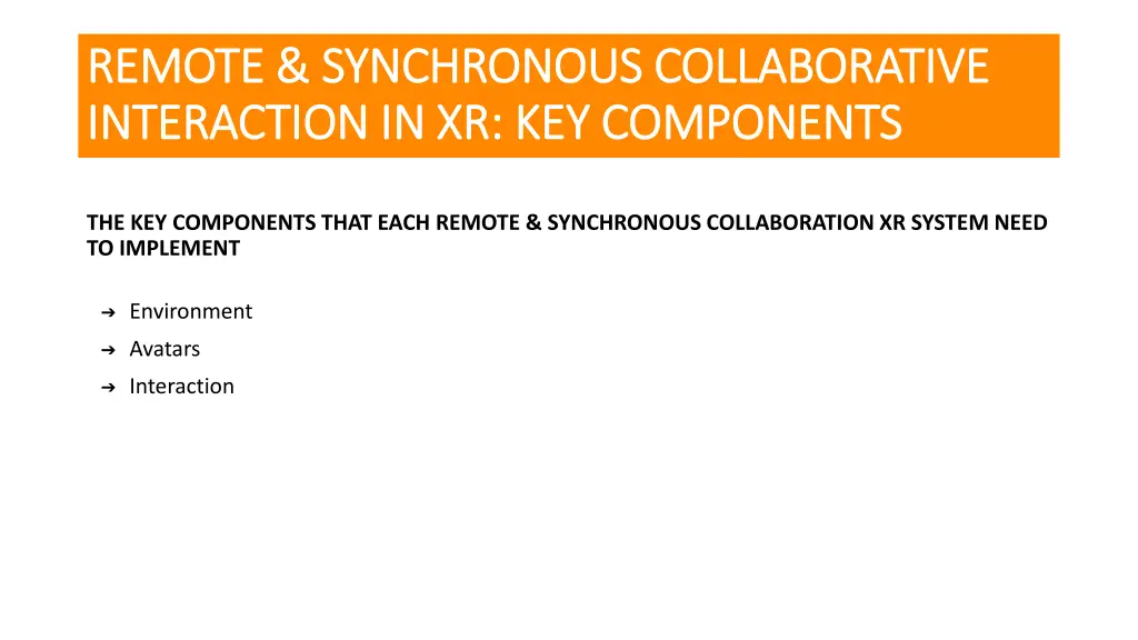 the key components that each remote synchronous