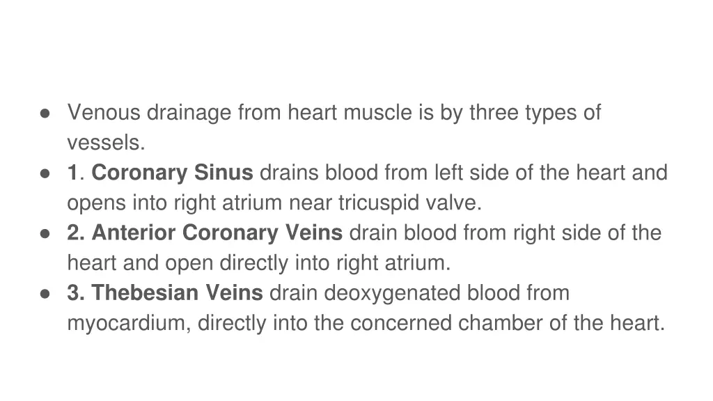venous drainage from heart muscle is by three