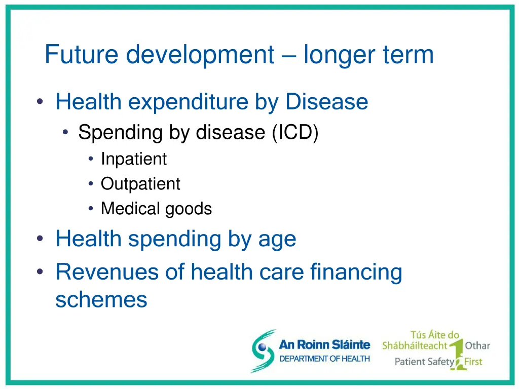 future development longer term