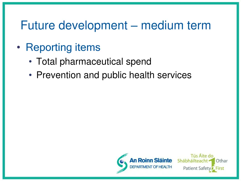 future development medium term