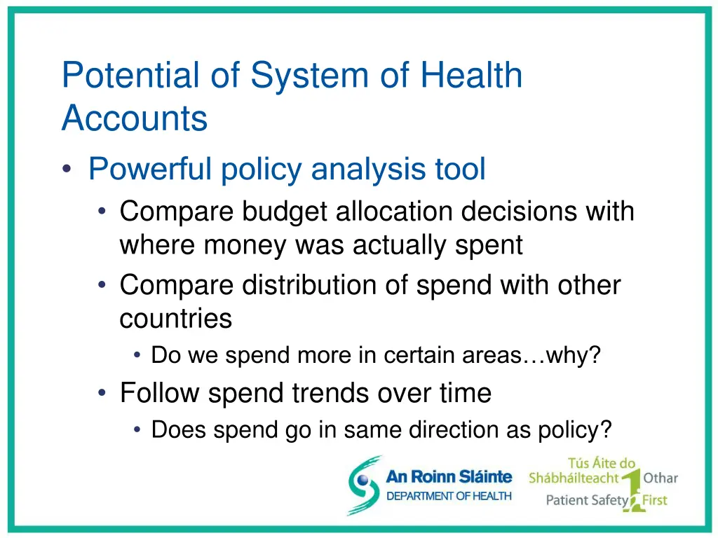 potential of system of health accounts powerful