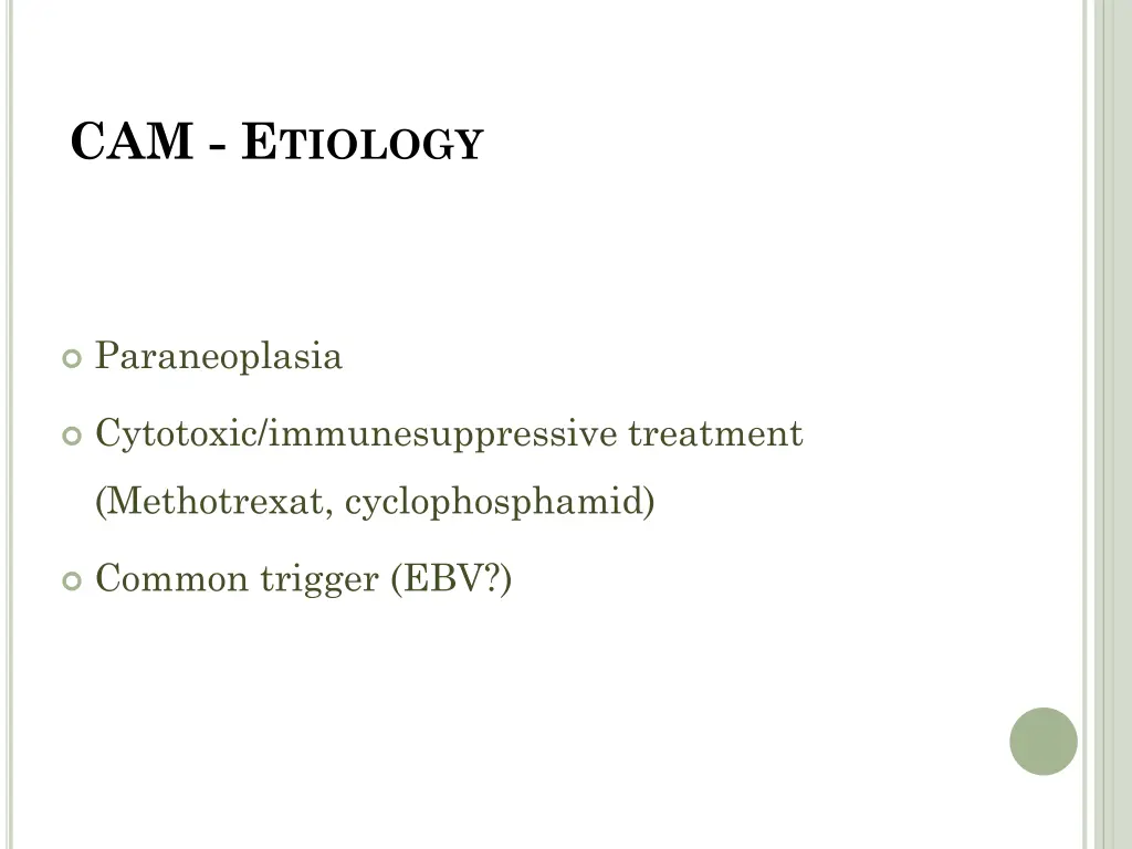 cam e tiology