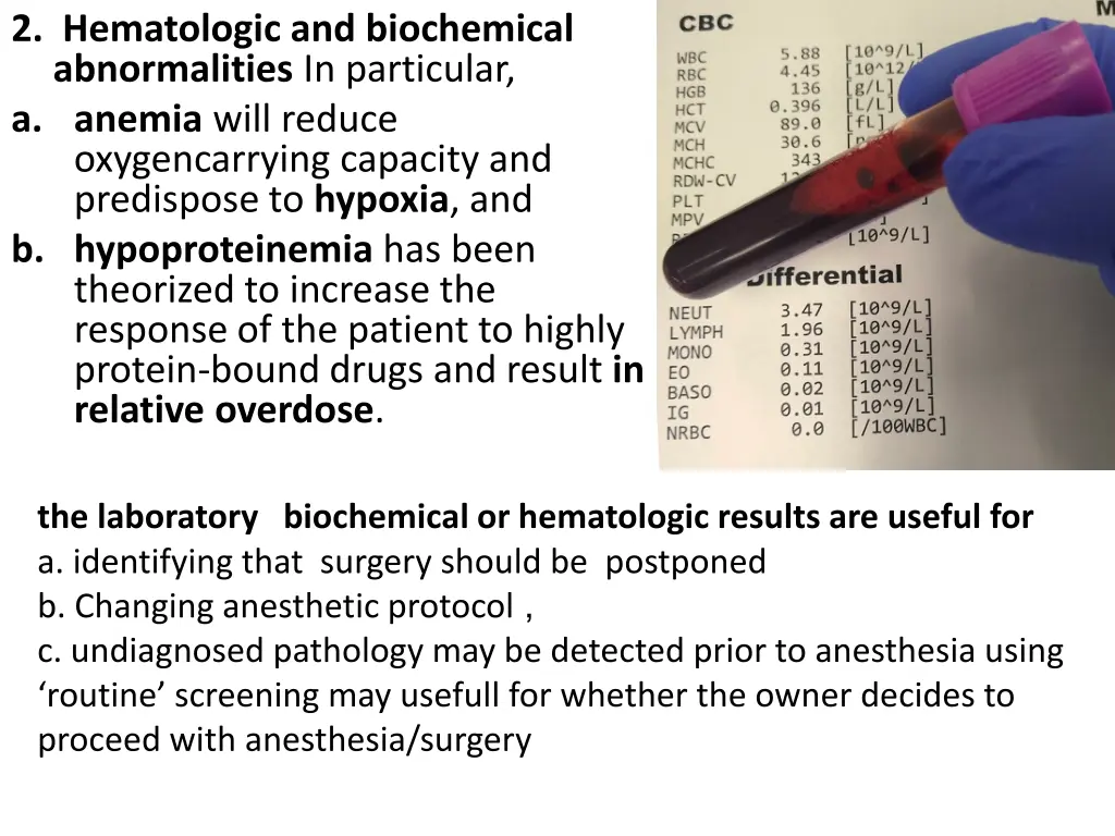 2 hematologic and biochemical abnormalities