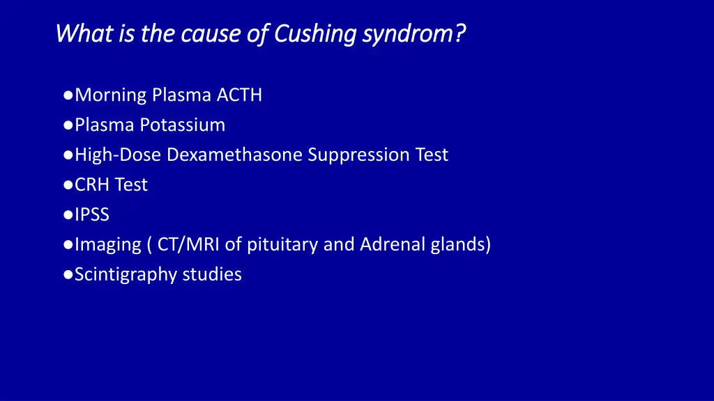 what is the cause of cushing syndrom what