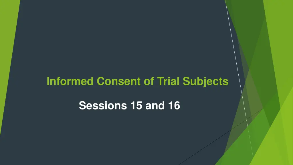 informed consent of trial subjects