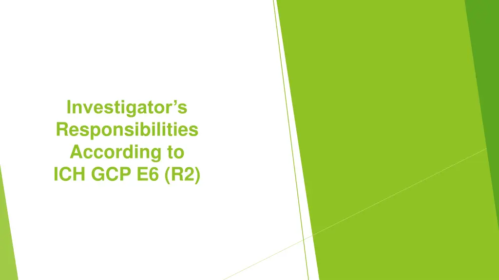 investigator s responsibilities according
