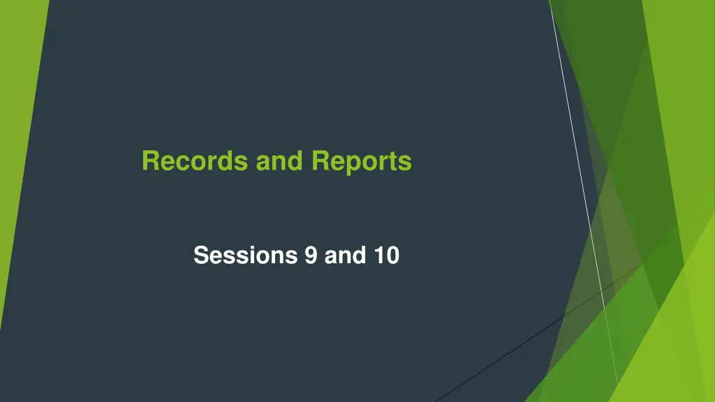 records and reports 1