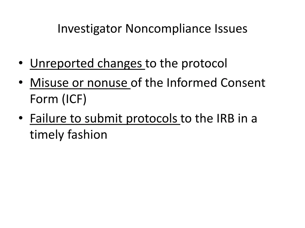 investigator noncompliance issues