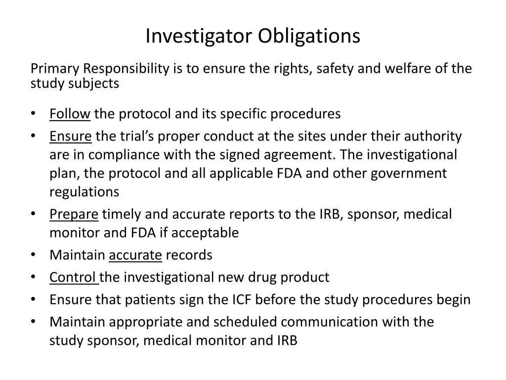 investigator obligations