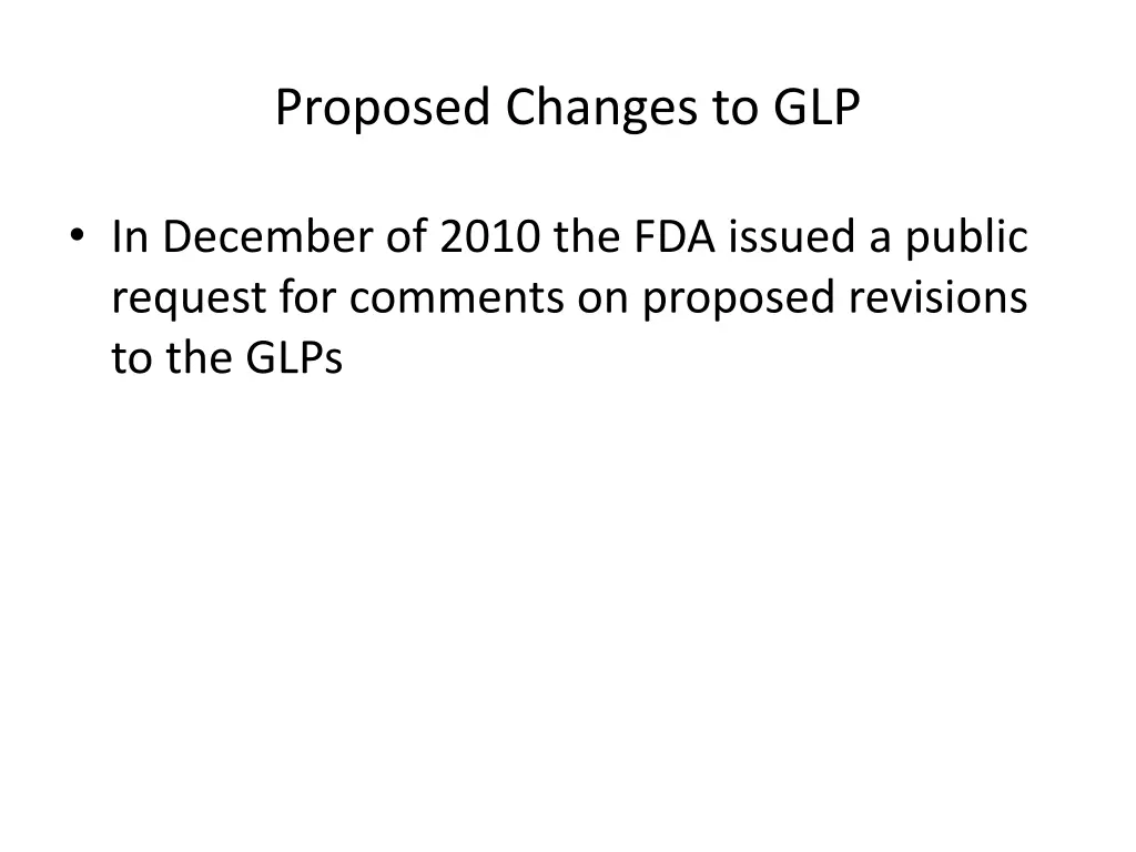 proposed changes to glp