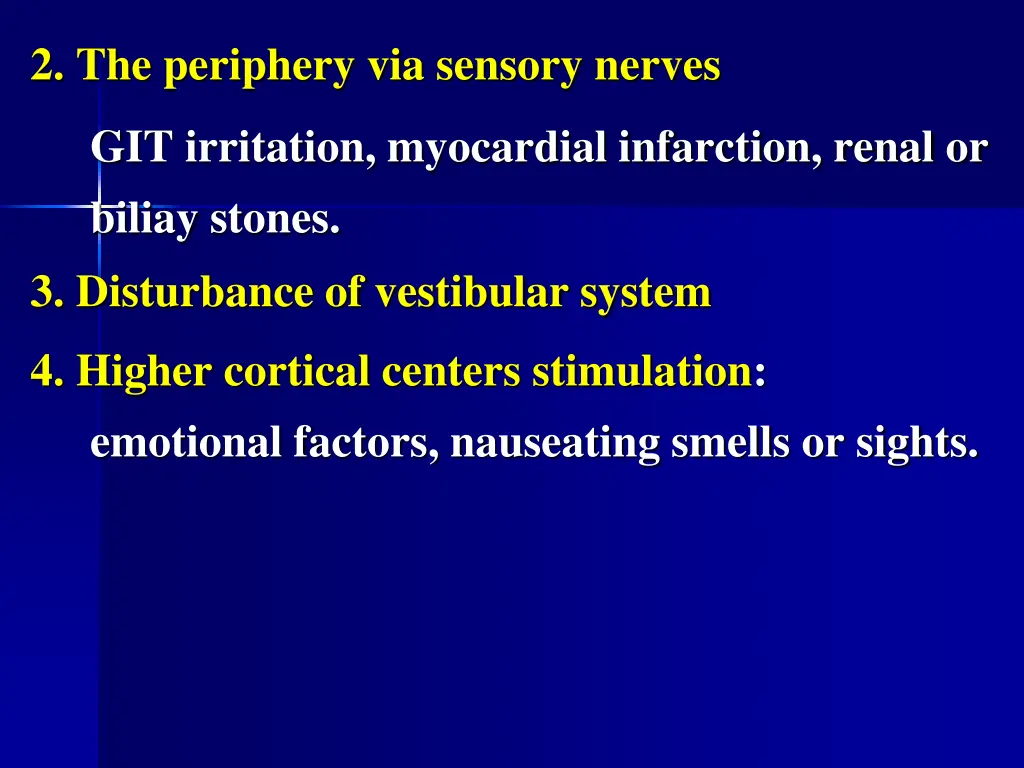 2 the periphery via sensory nerves