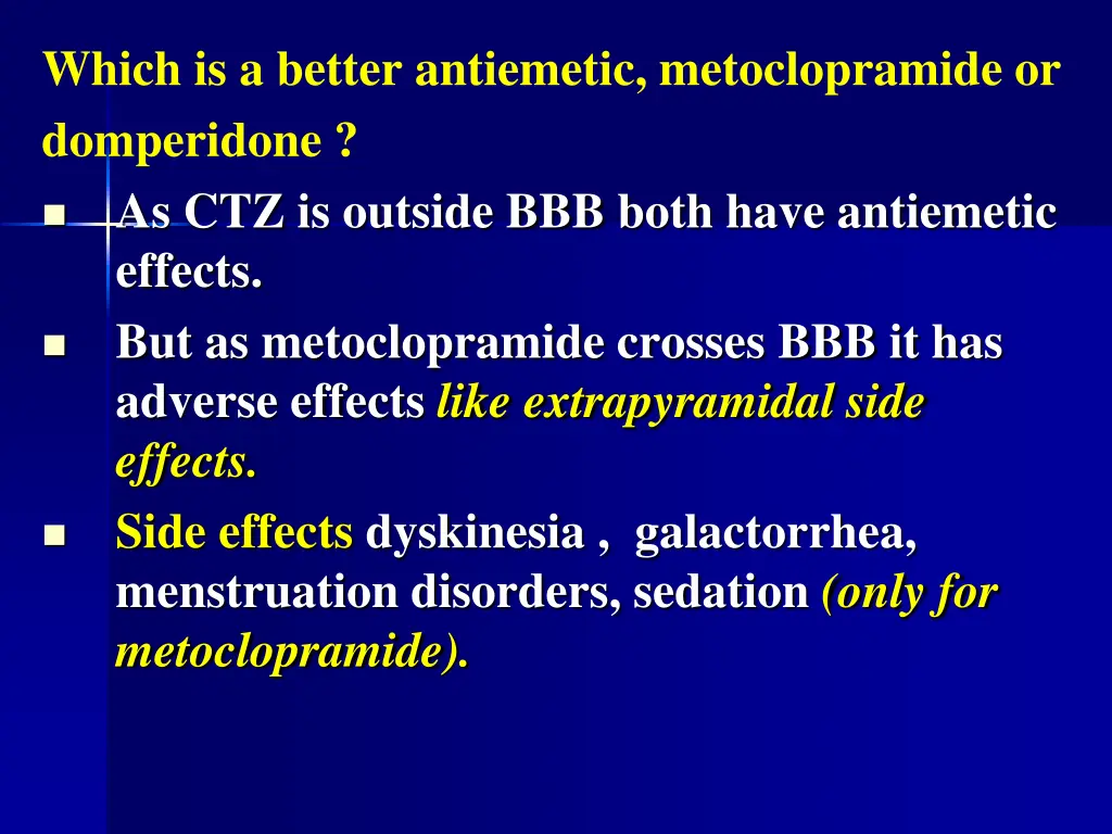 which is a better antiemetic metoclopramide