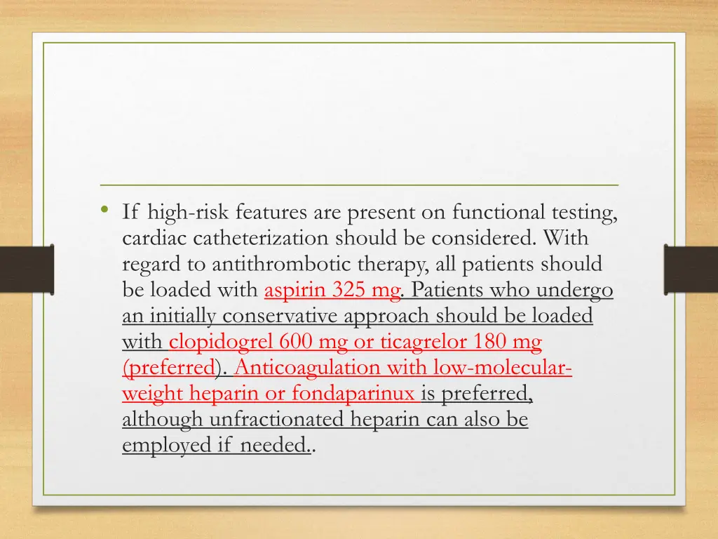if high risk features are present on functional