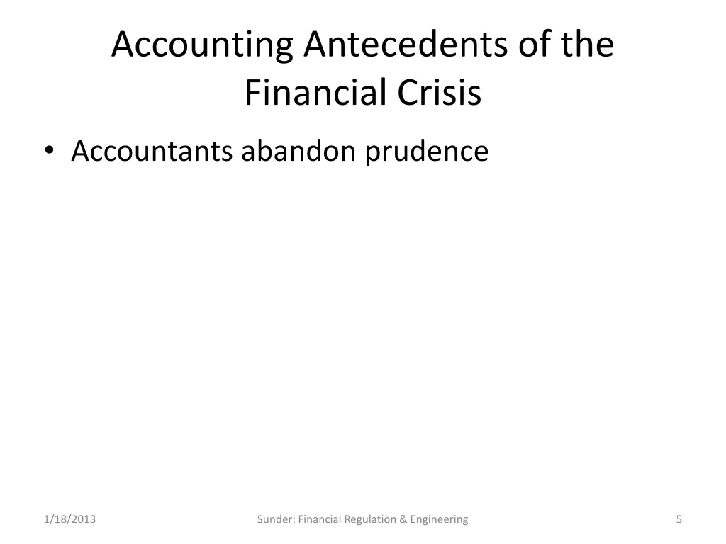 accounting antecedents of the financial crisis 4
