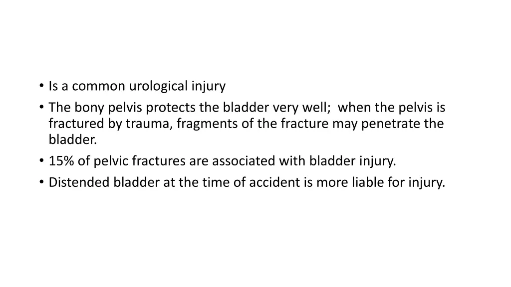 is a common urological injury the bony pelvis