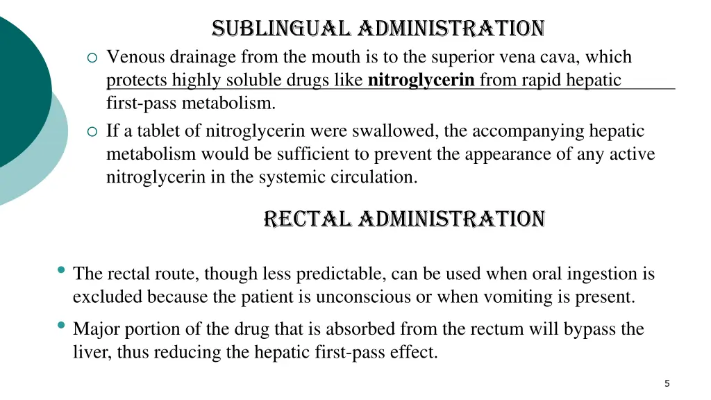 sublingual administration venous drainage from
