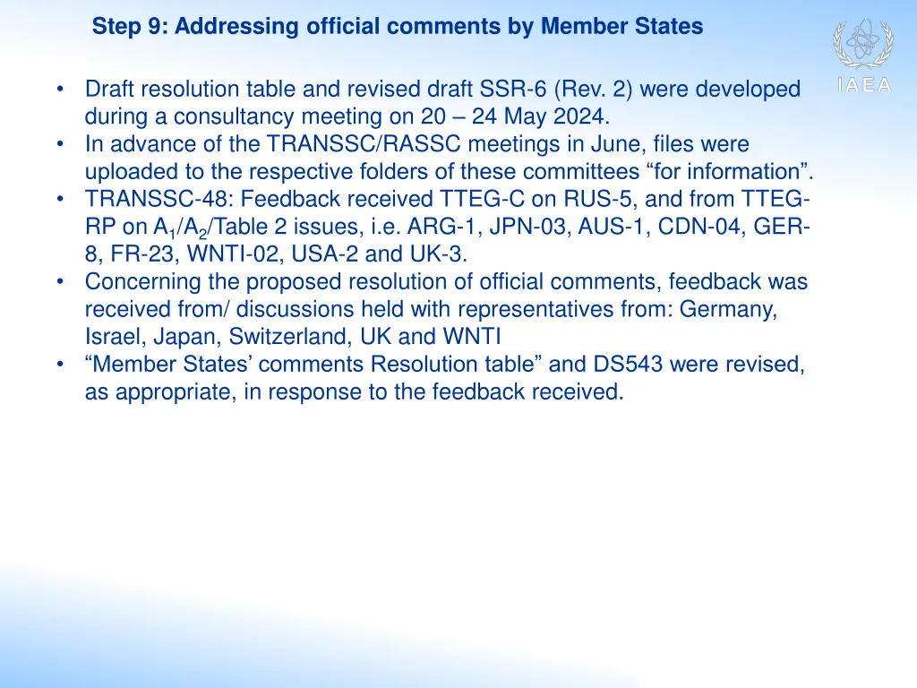 step 9 addressing official comments by member