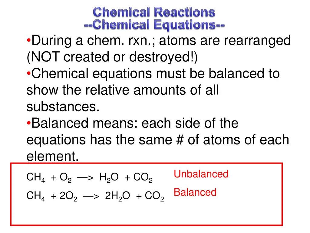 during a chem rxn atoms are rearranged