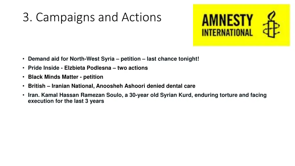 3 campaigns and actions