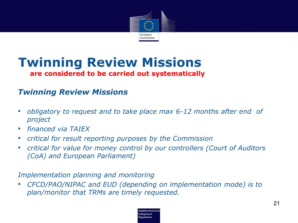 twinning review missions are considered
