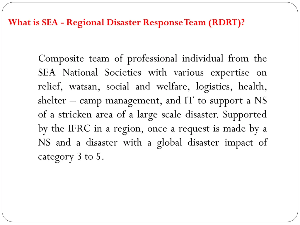 what is sea regional disaster response team rdrt