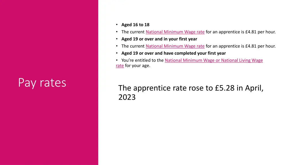 aged 16 to 18 the current national minimum wage