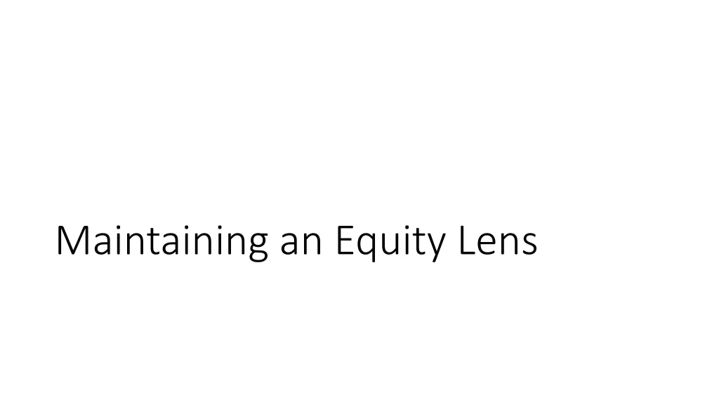 maintaining an equity lens