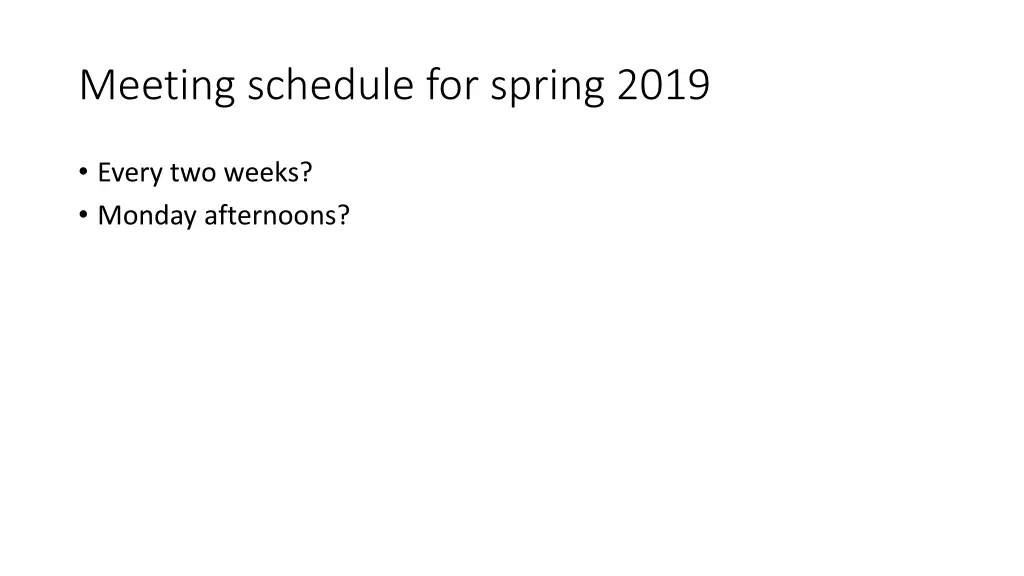 meeting schedule for spring 2019